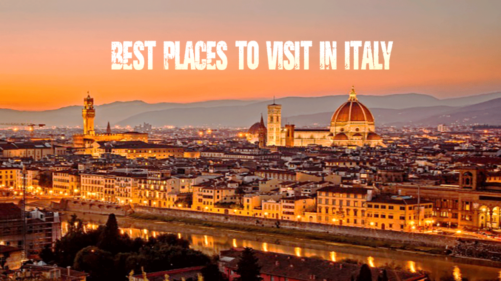 best places to visit in Italy
