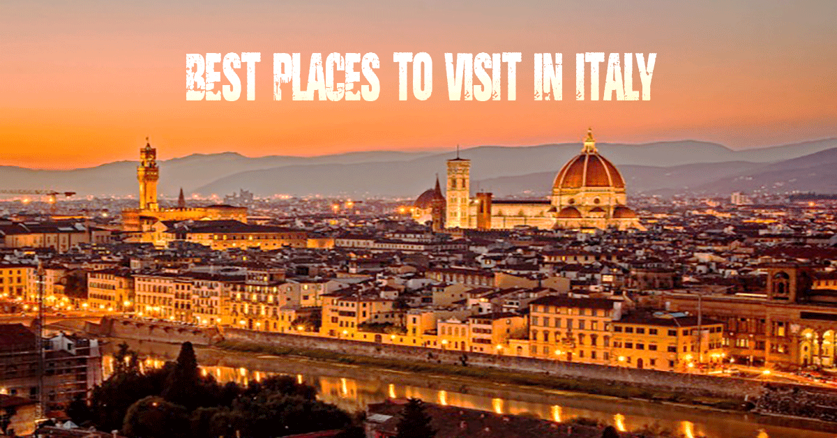 best places to visit in Italy